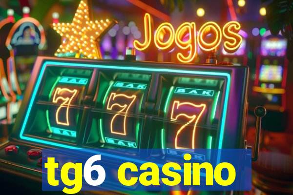 tg6 casino