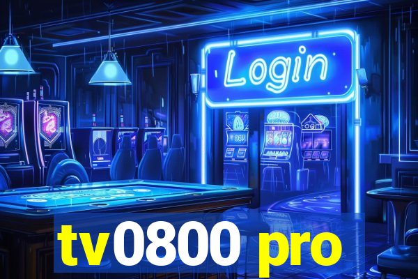 tv0800 pro