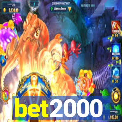 bet2000