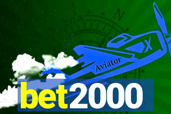 bet2000