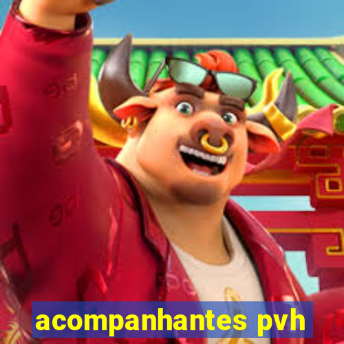 acompanhantes pvh