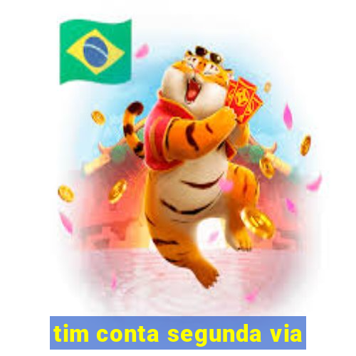 tim conta segunda via