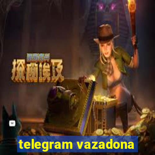 telegram vazadona