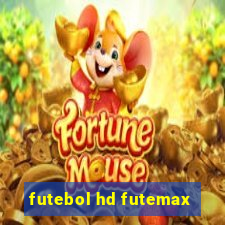 futebol hd futemax