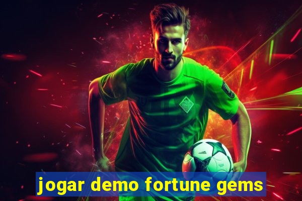 jogar demo fortune gems