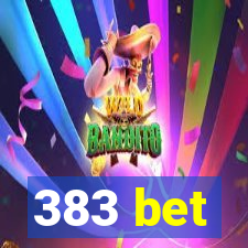 383 bet