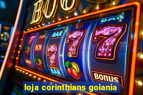 loja corinthians goiania