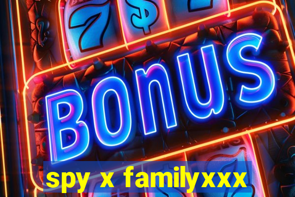 spy x familyxxx