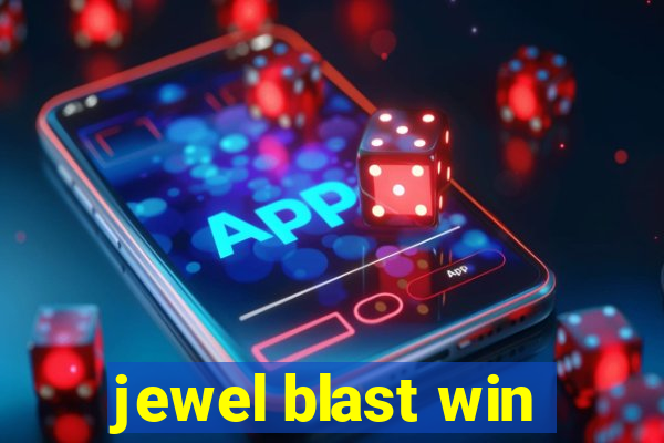 jewel blast win