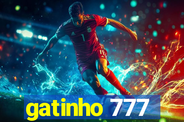 gatinho 777