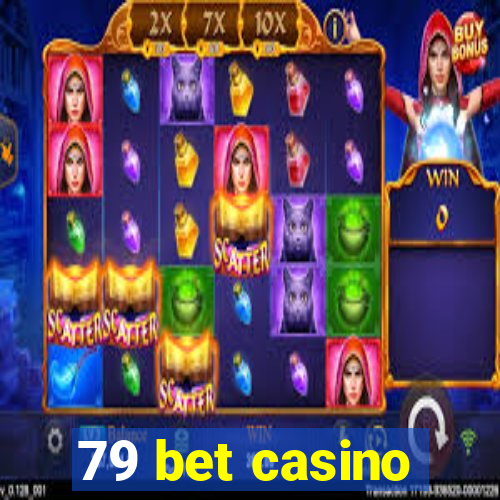 79 bet casino