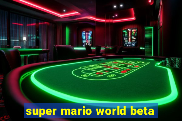 super mario world beta