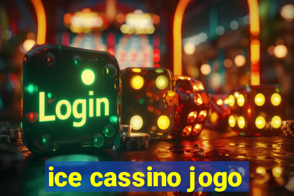 ice cassino jogo