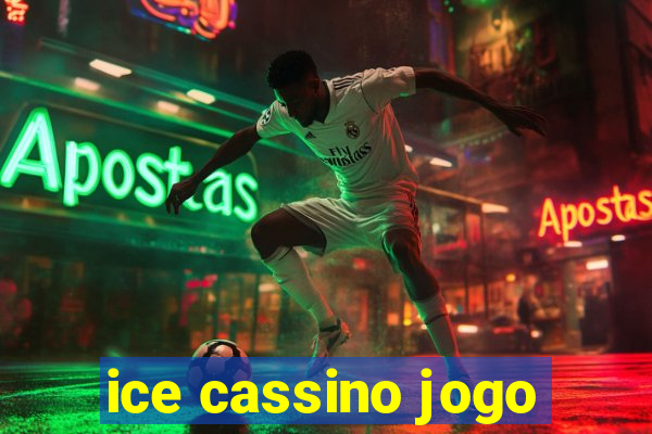 ice cassino jogo