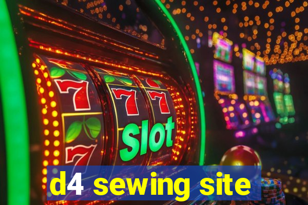 d4 sewing site