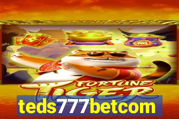 teds777betcom