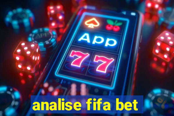 analise fifa bet