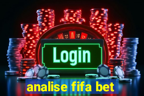 analise fifa bet