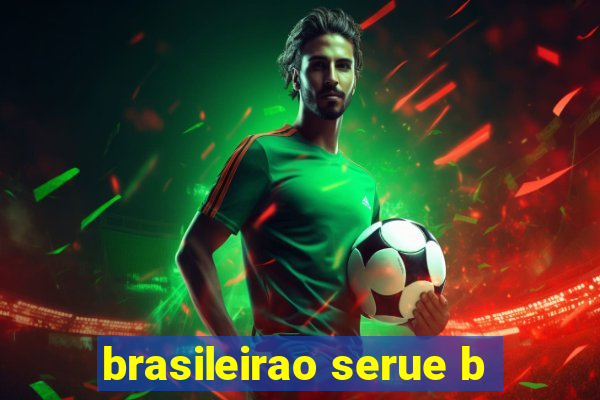 brasileirao serue b