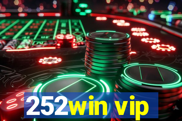 252win vip