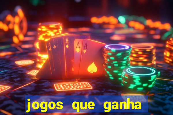 jogos que ganha dinheiro sem pagar