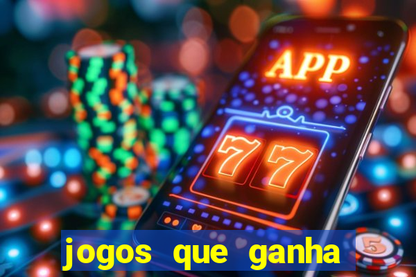 jogos que ganha dinheiro sem pagar