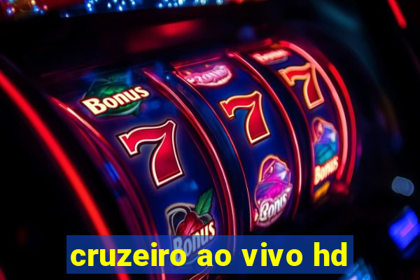 cruzeiro ao vivo hd