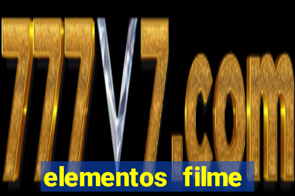 elementos filme completo dublado drive download