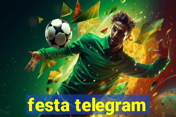 festa telegram