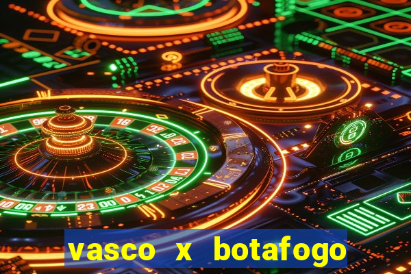 vasco x botafogo ao vivo futemax