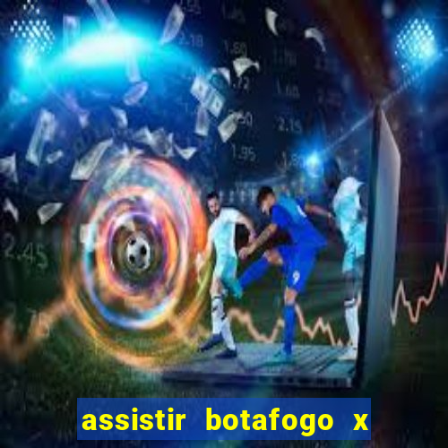 assistir botafogo x sao paulo futemax