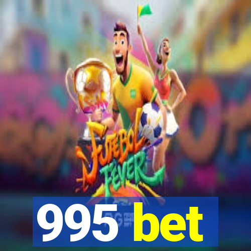 995 bet