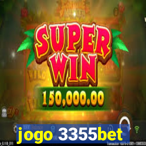 jogo 3355bet