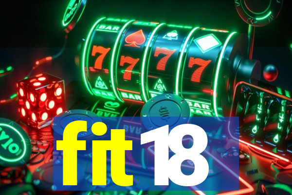 fit18