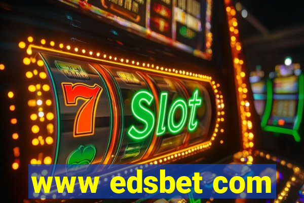 www edsbet com