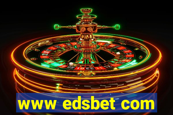 www edsbet com