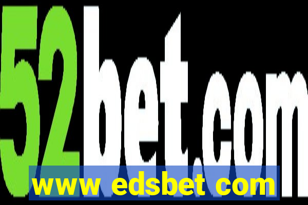 www edsbet com