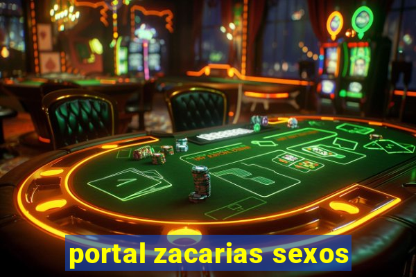 portal zacarias sexos