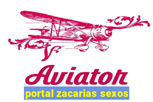 portal zacarias sexos