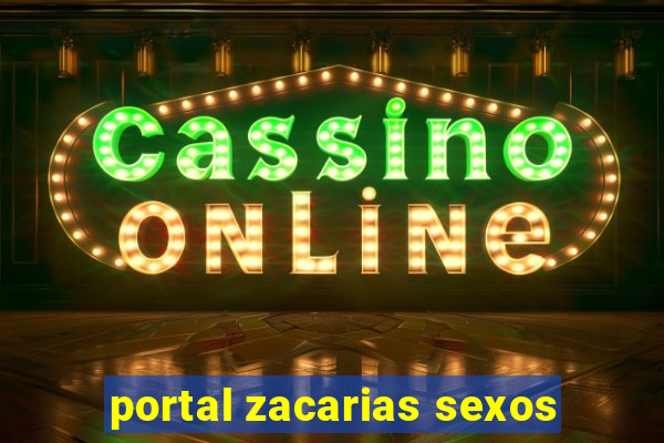 portal zacarias sexos