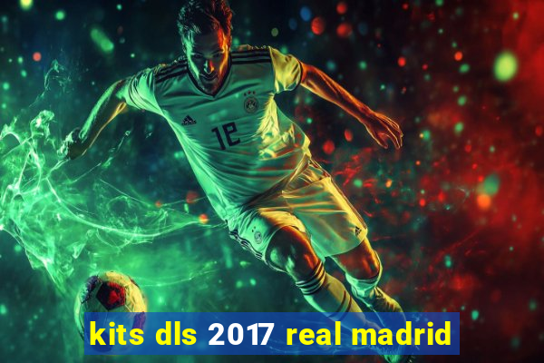 kits dls 2017 real madrid