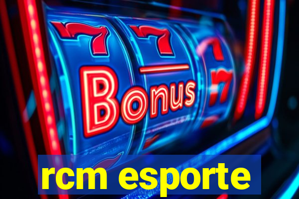 rcm esporte