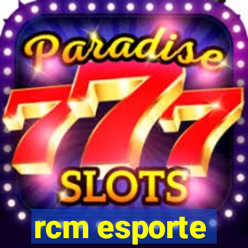 rcm esporte