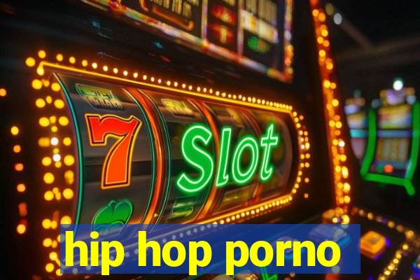 hip hop porno