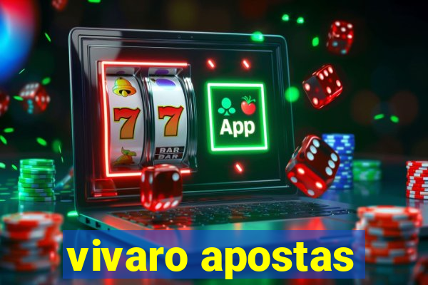 vivaro apostas