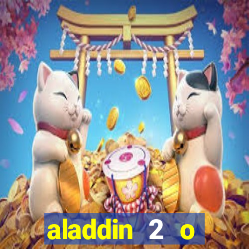 aladdin 2 o retorno de jafar filme completo dublado