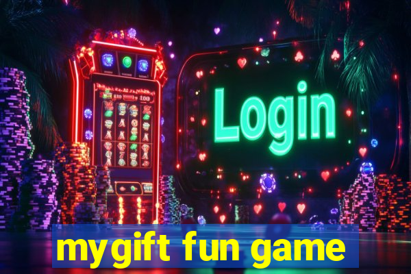 mygift fun game