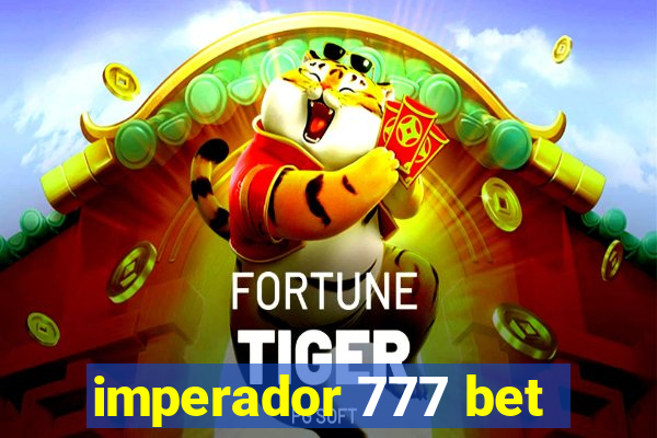 imperador 777 bet