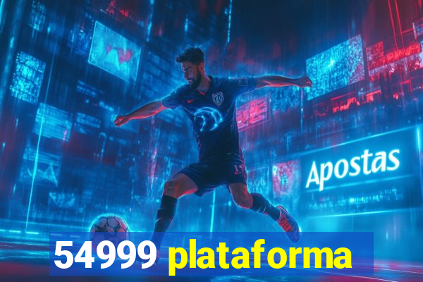 54999 plataforma