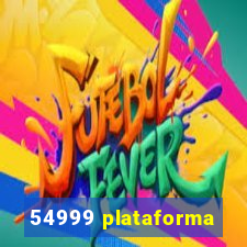 54999 plataforma